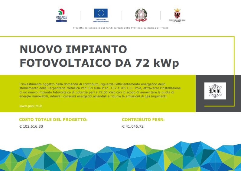 Progetto cofinanziato dai Fondi europei della Provincia autonoma di Trento: nuovo impianto fotovoltaico da 72 kWp